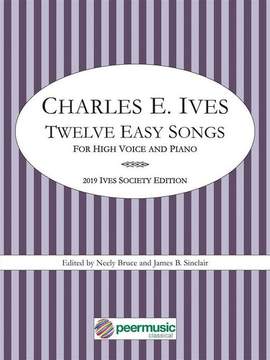 Charles E. Ives: 12 easy Songs