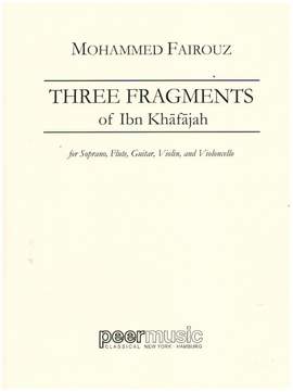 Mohammed Fairouz: 3 Fragments of Ibn Khafajah