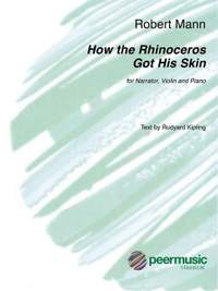 Robert Mann: How the Rhinoceros got his Skin