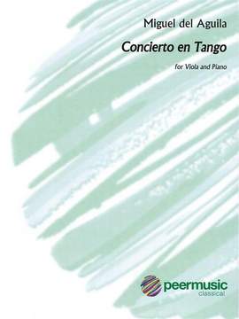 Miguel del Aguila: Concierto en tango