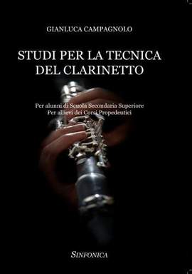 Gianluca Campagnolo: Studi per la Tecnica del Clarinetto