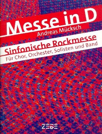 Andreas Muecksch: Messe in D
