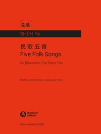 Ye Shen: 5 Folk Songs