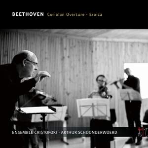 Beethoven: Coriolan Overture, Eroica