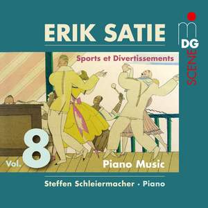 Erik Satie: Sports Et Divertissements