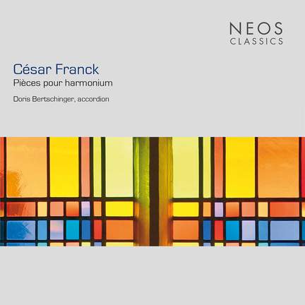 César Franck: Pièces Pour Harmonium