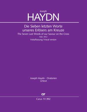 Haydn: Die sieben letzten Worte unseres Erlösers am Kreuze, Hob. XX:2