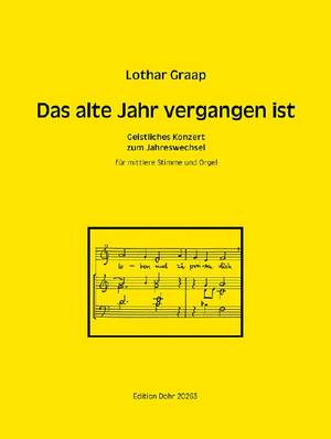 Lothar Graap: Das alte Jahr vergangen ist
