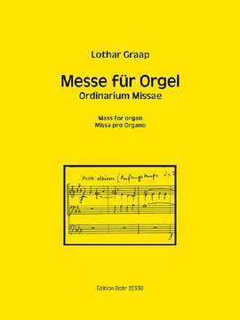Lothar Graap: Messe für Orgel -Ordinarium Missae