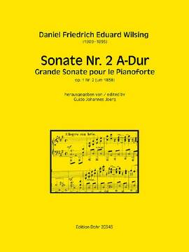 Daniel Friedrich Eduard Wilsing: Sonate Nr. 2 für Pianoforte A-Dur op. 1/2
