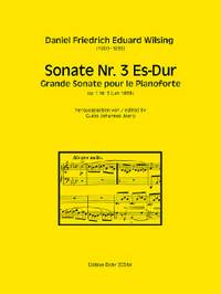 Daniel Friedrich Eduard Wilsing: Sonate Nr. 3 für Pianoforte Es-Dur op. 1/3
