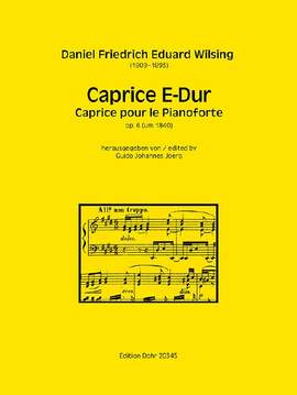 Daniel Friedrich Eduard Wilsing: Caprice für Pianoforte E-Dur op. 6