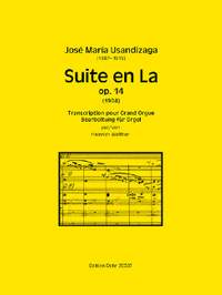José María Usandizaga: Suite en La op. 14 [Transkription für Orgel solo