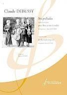 Claude Debussy: Six Preludes