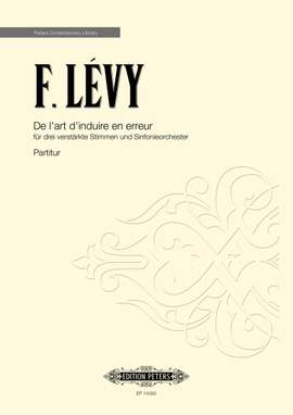 Levy, Fabien: De l'art d'induire en erreur (score)