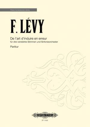 Levy, Fabien: De l'art d'induire en erreur (score)