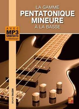Bruno Tauzin: La gamme pentatonique mineure à la basse