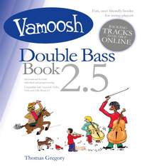 Thomas Gregory: Vamoosh Double Bass Book 2.5