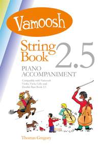 Thomas Gregory: Vamoosh String Book 2.5 Piano Accompaniment