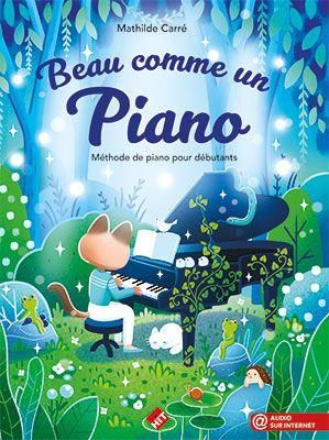 Mathilde Carre: Beau Comme un Piano