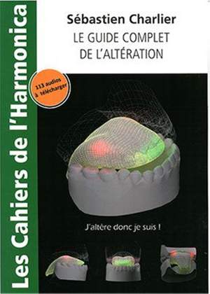 Charlier Sebastie: Le Guide Complet de l'Alteration