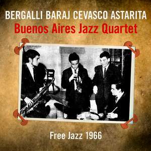 Buenos Aires Jazz Quartet: Free Jazz 1966