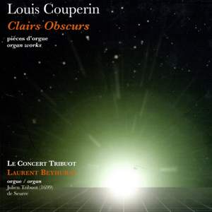 Louis Couperin : Clairs obscurs (Oeuvres d'orgue)
