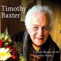 Timothy Baxter: Cantata Respice in me