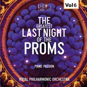 The Greatest Last Night of the Proms, Vol. 6