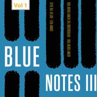 Blue Notes III, Vol. 1