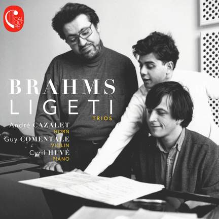 Brahms & Ligeti: Horn Trios