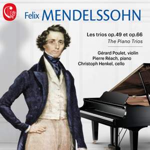 Mendelssohn: The Piano Trios