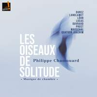 Philippe Chamouard: Les Oiseaux de Solitude