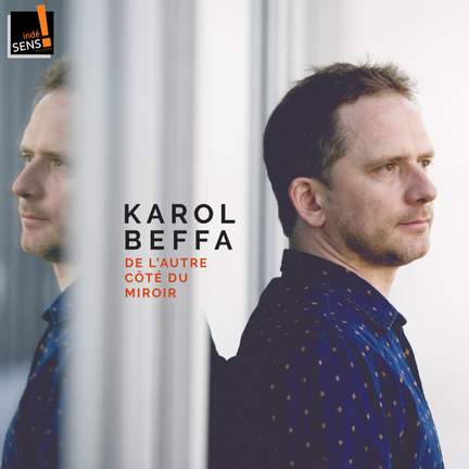 De l'Autre Cote Du Mirroir; Karol Beffa