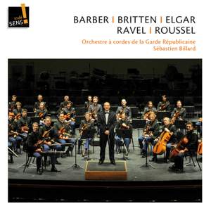 Music By: Samuel Barber; Maurice Ravel; Albert Roussel; Edward Elgar; Benjamin Britten