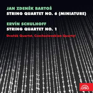 Bartoš: String Quartet No. 6 'miniature' - Schulhoff: String Quartet No. 1
