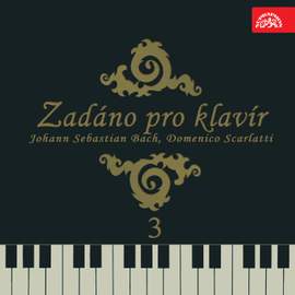 Zadáno pro klavír 3 Johann Sebastian Bach, Domenico Scarlatti