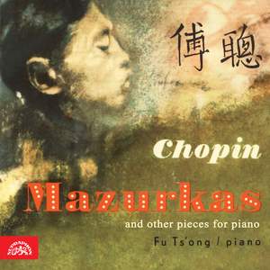 Chopin: Mazurkas and Other Piano Works