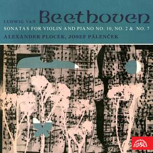 Beethoven: Sonatas for Violin and Piano No. 10, No. 2 & No. 7