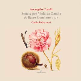 Corelli: Sonatas Per Viola da Gamba & Basso Continuo Op. 5