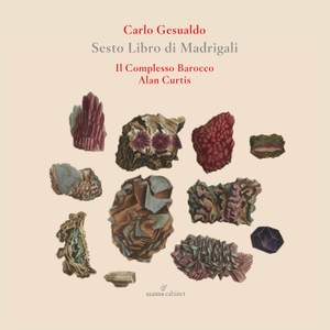 Carlo Gesualdo: Sesto Libro Di Madrigali