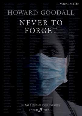 Goodall, Howard: Never to Forget (vocal score)