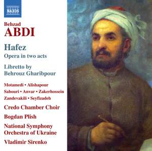 Behzad Abdi: Hafez - Opera in two acts