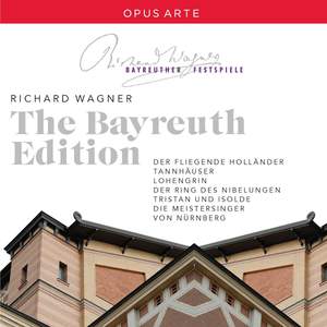 Wagner: The Bayreuth Edition