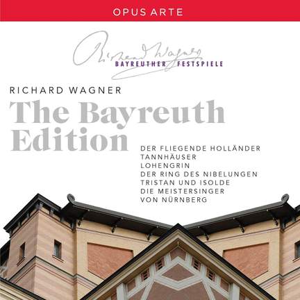 Wagner: The Bayreuth Edition