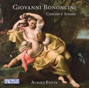 Giovani Bononcini: Cantate e Sonate