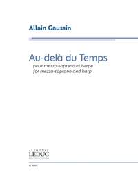 Allain Gaussin: Au-Delà Du Temps