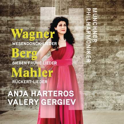 Wagner. Berg & Mahler: Lieder