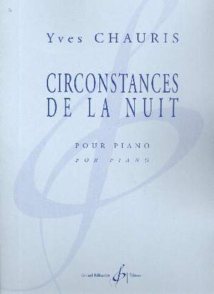 Yves Chauris: Circonstances De La Nuit