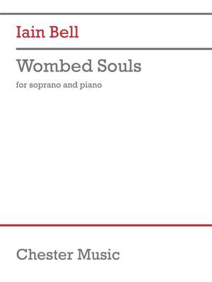 Iain Bell: Wombed Souls